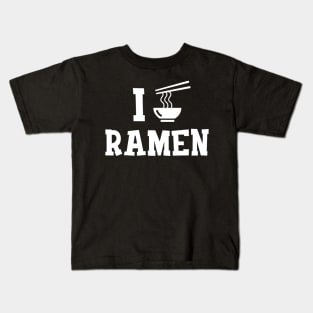 Ramen - I love ramen Kids T-Shirt